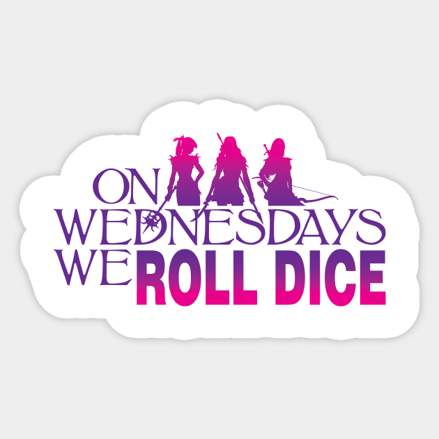 On Wednesdays We Roll Dice - Full Color Sticker by TessandraFae